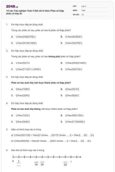 10 câu Trắc nghiệm Toán 5 Kết nối tri thức Phân số thập phân có đáp án
