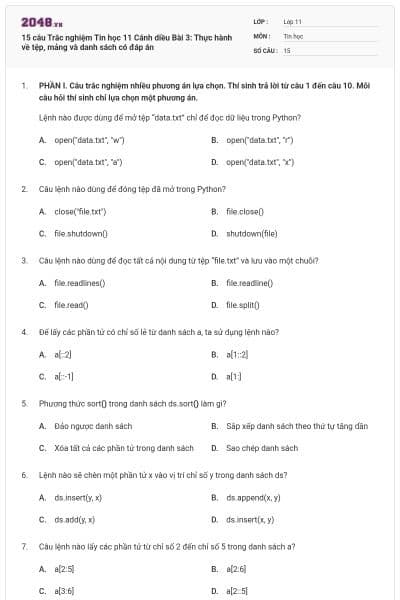 15 câu Trắc nghiệm Tin học 11 Cánh diều Bài 3: Thực hành về tệp, mảng và danh sách có đáp án