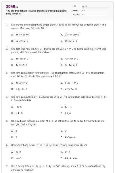 120 câu trắc nghiệm Phương pháp tọa độ trong mặt phẳng nâng cao (P2)