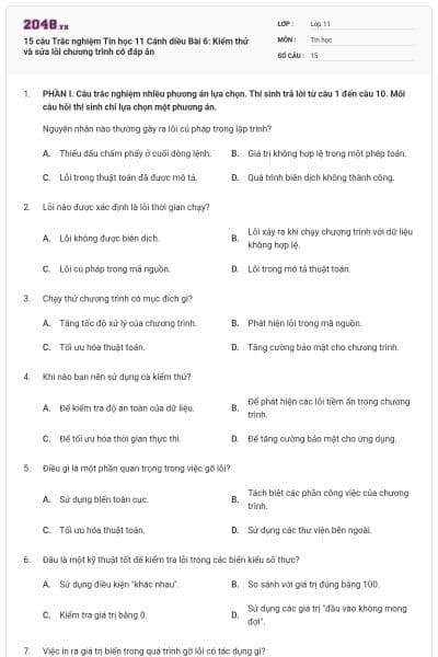 15 câu Trắc nghiệm Tin học 11 Cánh diều Bài 6: Kiểm thử và sửa lỗi chương trình có đáp án
