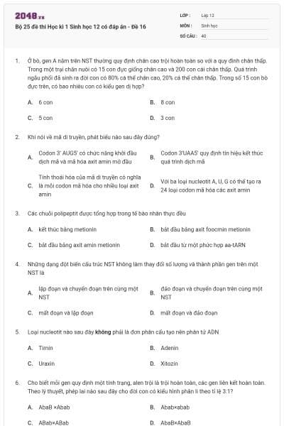 Bộ 25 đề thi Học kì 1 Sinh học 12 có đáp án - Đề 16