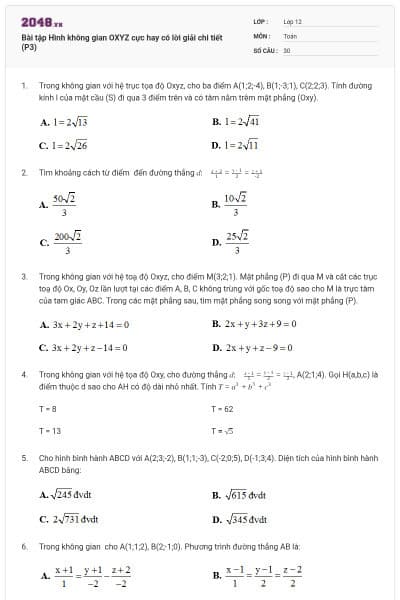 Bài tập Hình không gian OXYZ cực hay có lời giải chi tiết (P3)