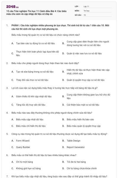 15 câu Trắc nghiệm Tin học 11 Cánh diều Bài 4: Các biểu mẫu cho xem và cập nhập dữ liệu có đáp án