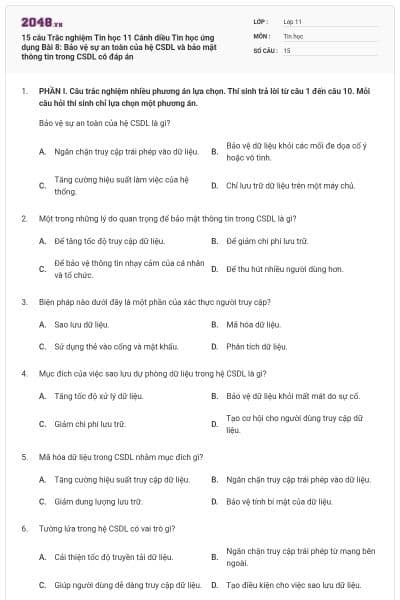 15 câu Trắc nghiệm Tin học 11 Cánh diều Tin học ứng dụng Bài 8: Bảo vệ sự an toàn của hệ CSDL và bảo mật thông tin trong CSDL có đáp án