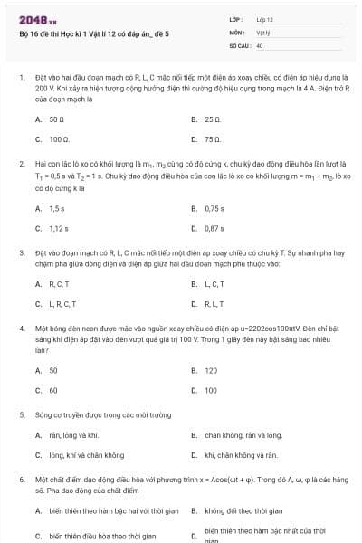 Bộ 16 đề thi Học kì 1 Vật lí 12 có đáp án_ đề 5