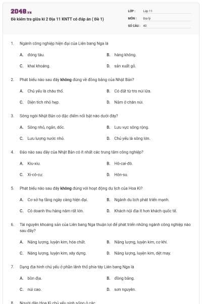 Đề kiểm tra giữa kì 2 Địa 11 KNTT có đáp án ( Đề 1)