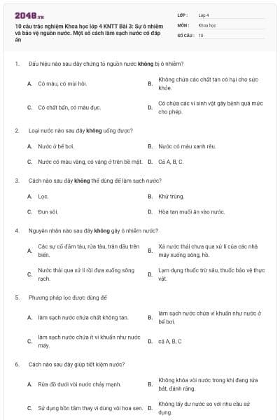 10 câu trắc nghiệm Khoa học lớp 4 KNTT Bài 3: Sự ô nhiễm và bảo vệ nguồn nước. Một số cách làm sạch nước có đáp án