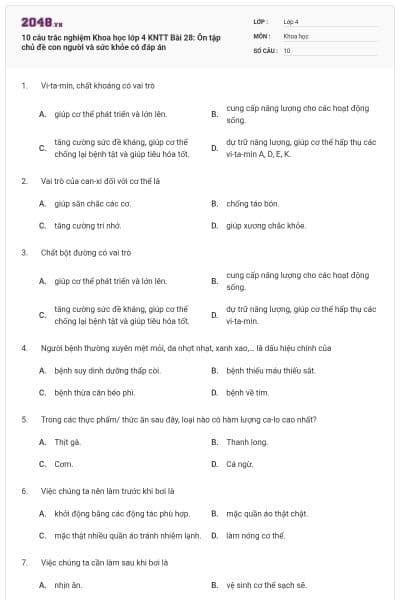 10 câu trắc nghiệm Khoa học lớp 4 KNTT Bài 28: Ôn tập chủ đề con người và sức khỏe có đáp án