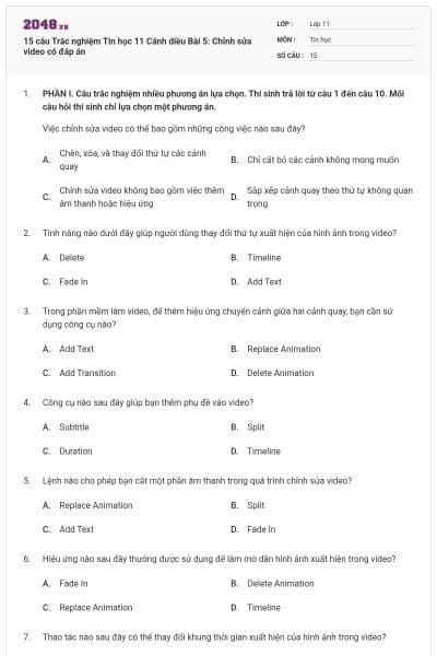 15 câu Trắc nghiệm Tin học 11 Cánh diều Bài 5: Chỉnh sửa video có đáp án
