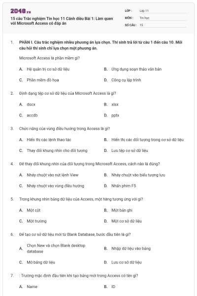 15 câu Trắc nghiệm Tin học 11 Cánh diều Bài 1: Làm quen với Microsoft Access có đáp án