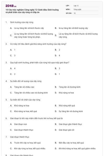 10 Câu trắc nghiệm Công nghệ 12 Cánh diều Sinh trưởng và phát triển của cây rừng có đáp án