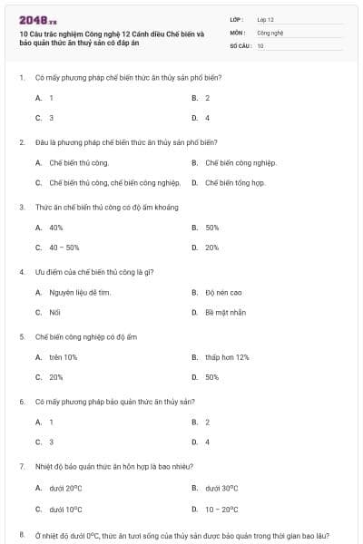 10 Câu trắc nghiệm Công nghệ 12 Cánh diều Chế biến và bảo quản thức ăn thuỷ sản có đáp án
