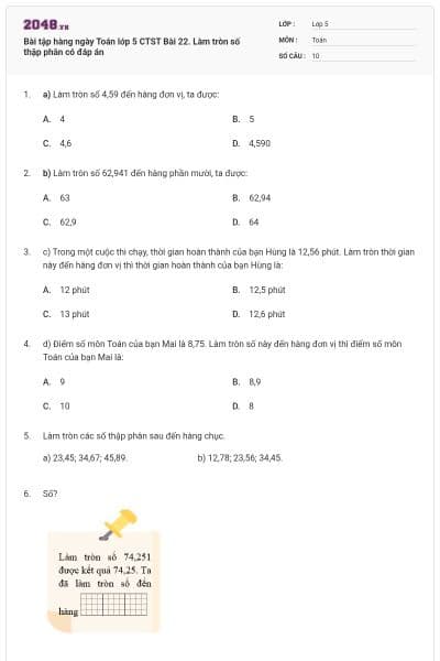 Bài tập hàng ngày Toán lớp 5 CTST Bài 22. Làm tròn số thập phân có đáp án