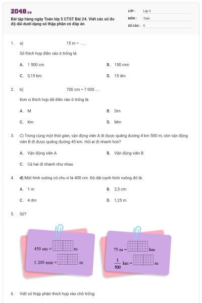 Bài tập hàng ngày Toán lớp 5 CTST Bài 24. Viết các số đo độ dài dưới dạng số thập phân có đáp án
