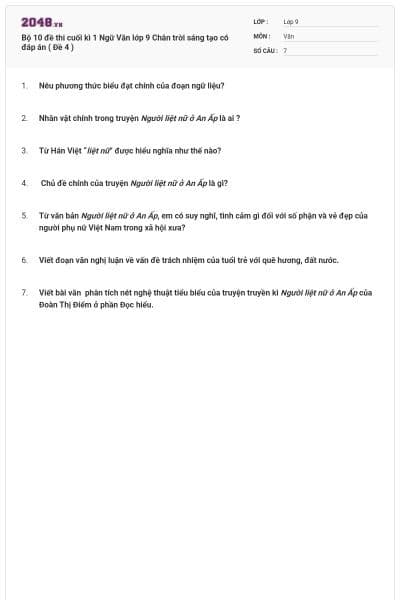 Bộ 10 đề thi cuối kì 1 Ngữ Văn lớp 9 Chân trời sáng tạo có đáp án ( Đề 4 )