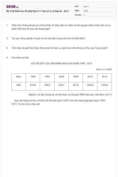 Bộ 3 Đề kiểm tra 45 phút Địa lí 11 Học kì 2 có đáp án - Đề 3