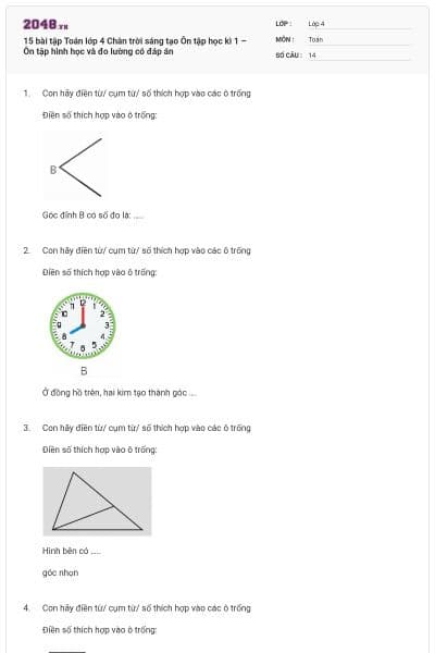 15 bài tập Toán lớp 4 Chân trời sáng tạo Ôn tập học kì 1 – Ôn tập hình học và đo lường có đáp án