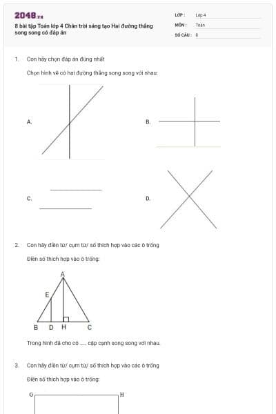 8 bài tập Toán lớp 4 Chân trời sáng tạo Hai đường thẳng song song có đáp án