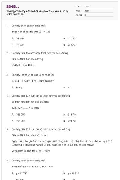 9 bài tập Toán lớp 4 Chân trời sáng tạo Phép trừ các số tự nhiên có đáp án