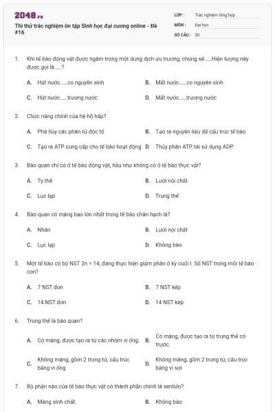 Thi thử trắc nghiệm ôn tập Sinh học đại cương online - Đề #16