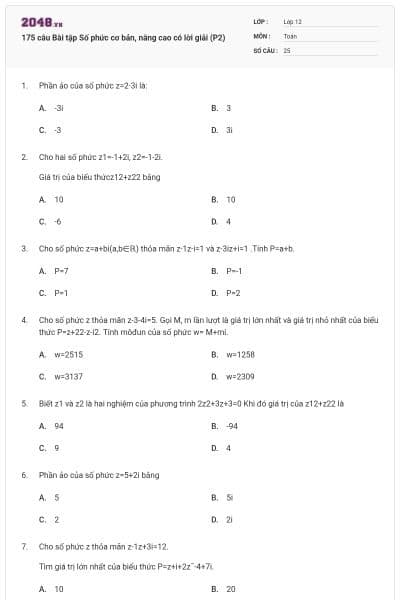 175 câu Bài tập Số phức cơ bản, nâng cao có lời giải (P2)