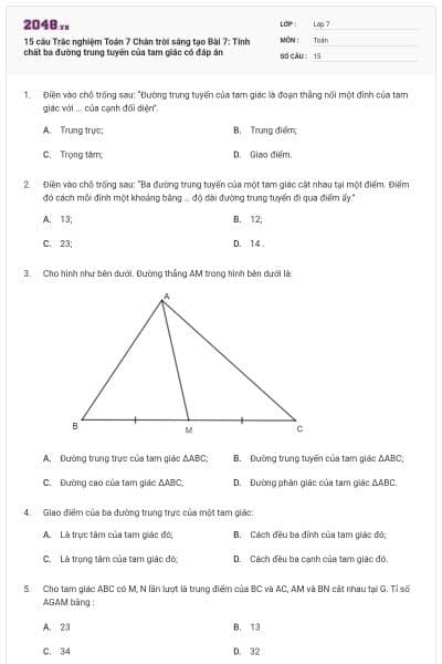 15 câu Trắc nghiệm Toán 7 Chân trời sáng tạo Bài 7: Tính chất ba đường trung tuyến của tam giác có đáp án