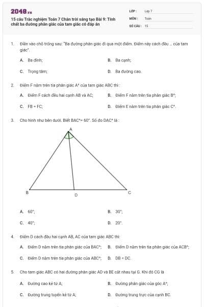 15 câu Trắc nghiệm Toán 7 Chân trời sáng tạo Bài 9: Tính chất ba đường phân giác của tam giác có đáp án