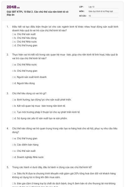 Giải SBT KTPL 10 Bài 2. Các chủ thể của nền kinh tế có đáp án