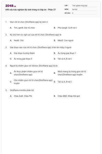 690 câu trắc nghiệm Ký sinh trùng có đáp án - Phần 27