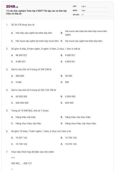 12 câu trắc nghiệm Toán lớp 4 KNTT Ôn tập các số đến lớp triệu có đáp án