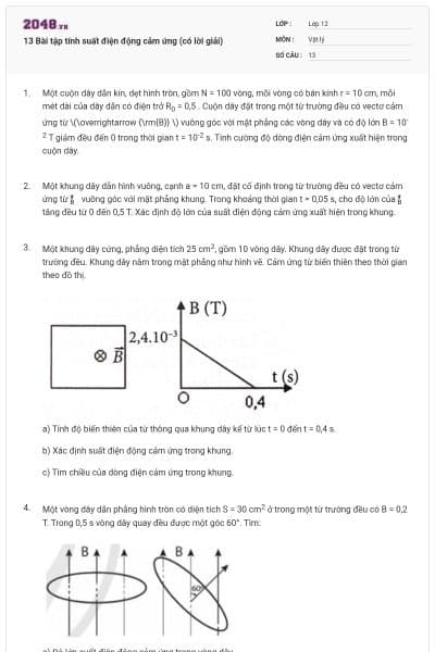 13 Bài tập tính suất điện động cảm ứng (có lời giải)