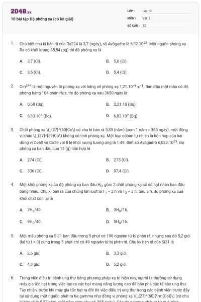10 bài tập Độ phóng xạ (có lời giải)