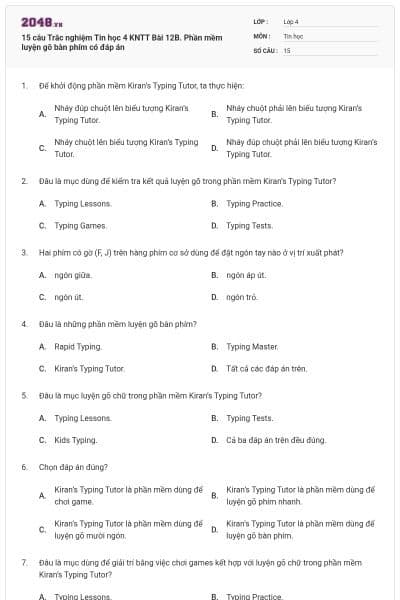 15 câu Trắc nghiệm Tin học 4 KNTT Bài 12B. Phần mềm luyện gõ bàn phím có đáp án