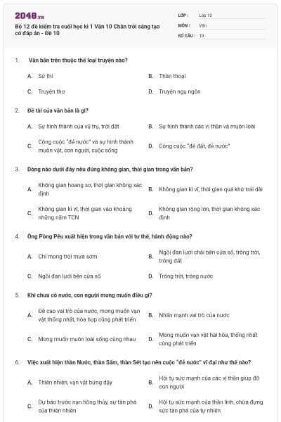 Bộ 12 đề kiểm tra cuối học kì 1 Văn 10 Chân trời sáng tạo có đáp án - Đề 10