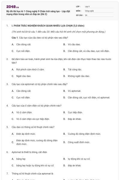 Bộ đề thi học kì 1 Công nghệ 9 Chân trời sáng tạo - Lắp đặt mạng điện trong nhà có đáp án (Đề 2)