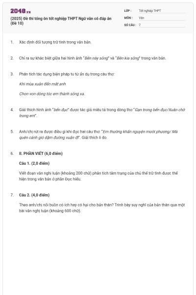 (2025) Đề thi tổng ôn tốt nghiệp THPT Ngữ văn có đáp án (Đề 10)