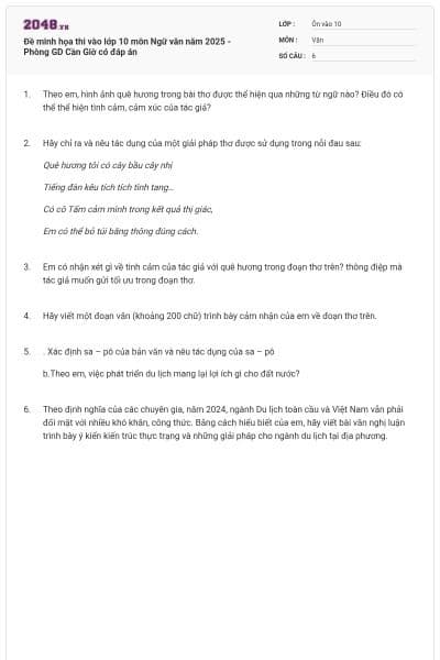 Đề minh họa thi vào lớp 10 môn Ngữ văn năm 2025 - Phòng GD Cần Giờ có đáp án