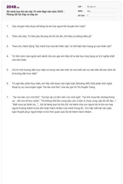 Đề minh họa thi vào lớp 10 môn Ngữ văn năm 2025 - Phòng GD Gò Vấp có đáp án