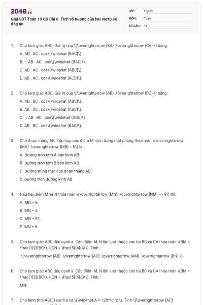Giải SBT Toán 10 CD Bài 6. Tích vô hướng của hai vectơ có đáp án