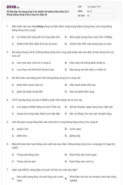 55 Bài tập Sử dụng hợp lí tự nhiên để phát triển kinh tế ở đồng bằng sông Cửu Long có đáp án