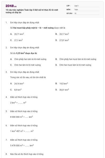 10 câu trắc nghiệm Toán lớp 5 Kết nối tri thức Ki-lô-mét vuông có đáp án