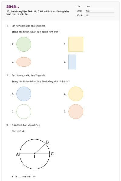10 câu trắc nghiệm Toán lớp 5 Kết nối tri thức Đường tròn, hình tròn có đáp án