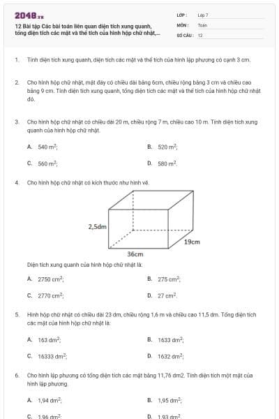 12 Bài tập Các bài toán liên quan diện tích xung quanh, tổng diện tích các mặt và thể tích của hình hộp chữ nhật, hình lập phương (có lời giải)