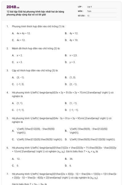 12 bài tập Giải hệ phương trình bậc nhất hai ẩn bằng phương pháp cộng đại số có lời giải