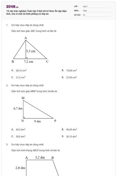 10 câu trắc nghiệm Toán lớp 5 Kết nối tri thức Ôn tập diện tích, chu vi một số hình phẳng có đáp án