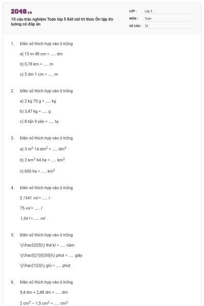 10 câu trắc nghiệm Toán lớp 5 Kết nối tri thức Ôn tập đo lường có đáp án