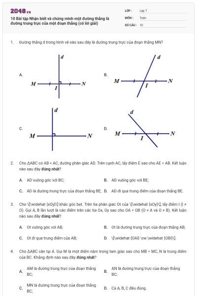 10 Bài tập Nhận biết và chứng minh một đường thẳng là đường trung trực của một đoạn thẳng (có lời giải)