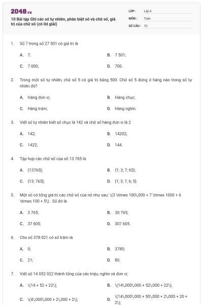 10 Bài tập Ghi các số tự nhiên, phân biệt số và chữ số, giá trị của chữ số (có lời giải)