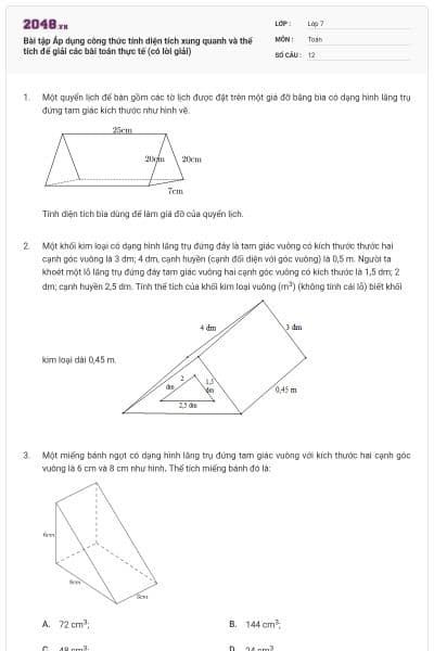 Bài tập Áp dụng công thức tính diện tích xung quanh và thể tích để giải các bài toán thực tế (có lời giải)