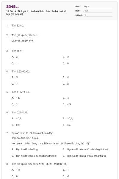 12 Bài tập Tính giá trị của biểu thức chứa căn bậc hai số học (có lời giải)